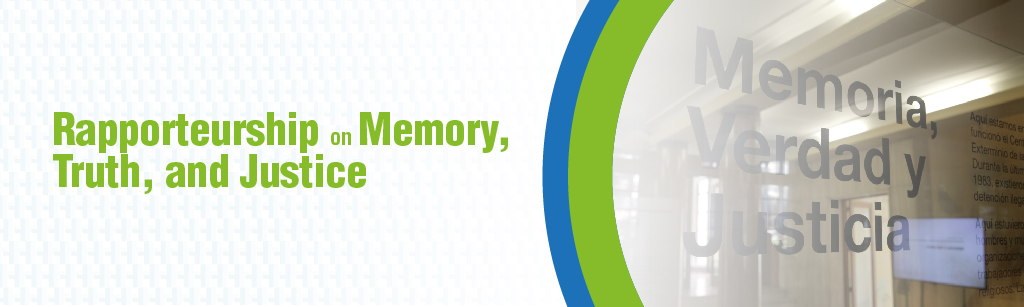 Rapporteurship on Memory, Truth, and Justice